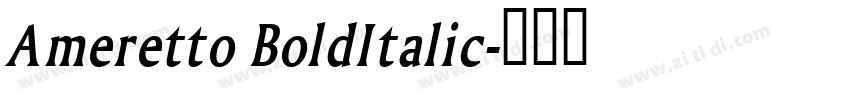 Ameretto BoldItalic字体转换